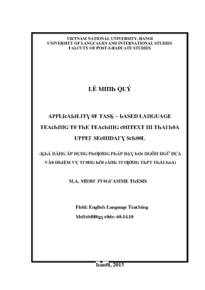 Luận văn applicability of tasked based language teaching to the teaching context in thai hoa upper secondary school