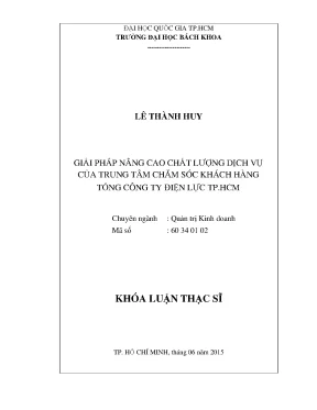 Luận văn thạc sĩ quản trị kinh doanh giải pháp nâng cao chất lượng dịch vụ của trung tâm chăm sóc khách hàng tổng công ty điện lực tp hcm