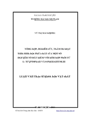 Luận văn tổng hợp nghiên cứu thăm dò hoạt tính sinh học phức chất của một số nguyên tố đất hiếm với hỗn hợp phối tử l tryptophan và o phenantrolin