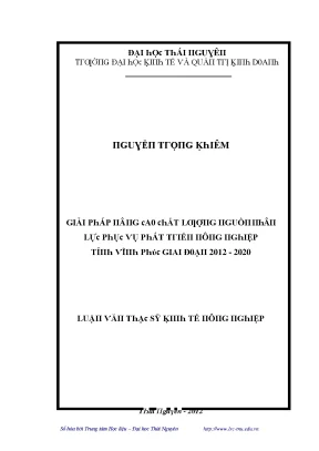 Luận văn giải pháp nâng cao chất lượng nguồn nhân lực phục vụ phát triển nông nghiệp tỉnh vĩnh phúc giai đoạn 2012 2020