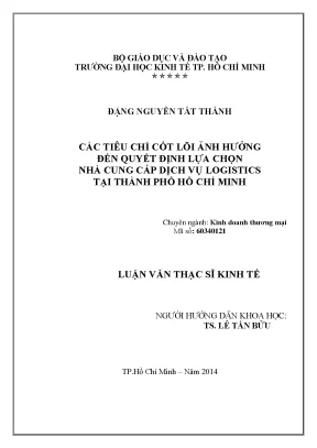 Luận văn các tiêu chí cốt lõi ảnh hưởng đến quyết định lựa chọn nhà cung cấp dịch vụ logistics tại tp hcm luận văn thạc sĩ