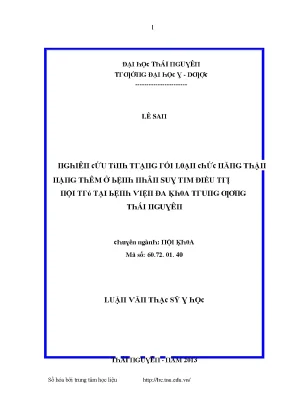 Luận văn nghiên cứu tình trạng rối loạn chức năng thận nặng thêm ở bệnh nhân suy tim điều trị nội trú tại bệnh viện đa khoa trung ương thái nguyên