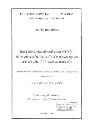 Luận văn thạc sĩ luật học hoạt động của viện kiểm sát với việc bảo đảm quyền bào chữa của bị can bị cáo một số vấn đề lý luận và thực tiễn