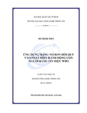 Luận văn thạc sĩ công nghệ thông tin ứng dụng mạng nơ ron hồi quy vào phát hiện hành động con người bằng tín hiệu wifi