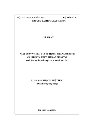 Luận văn thạc sĩ luật học pháp luật về giải quyết tranh chấp lao động cá nhân và thực tiễn áp dụng tại toà án nhân dân quận hai bà trưng
