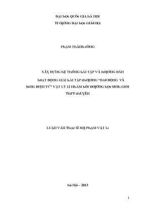 Luận văn xây dựng hệ thống bài tập và hướng dẫn hoạt động giải bài tập chương dao động và sóng điện từ vật lý 12 nhằm bồi dưỡng hsg của học sinh thpt chuyên