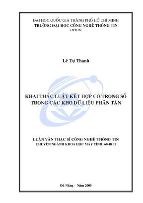 Luận văn thạc sĩ công nghệ thông tin khai thác luật kết hợp có trọng số trong các kho dữ liệu phân tán