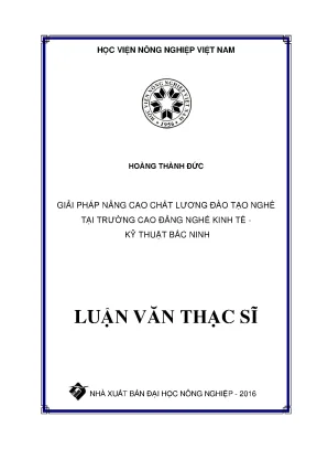 Luận văn thạc sĩ giải pháp nâng cao chất lượng đào tạo nghề tại trường cao đẳng nghề kinh tế kỹ thuật bắc ninh