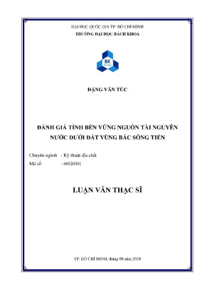 Luận văn thạc sĩ kỹ thuật địa chất đánh giá tính bền vững nguồn tài nguyên nước dưới đất vùng bắc sông tiền