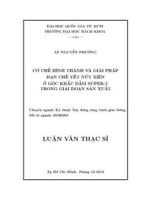 Luận văn thạc sĩ kỹ thuật xây dựng cơ chế hình thành và giải pháp hạn chế vết nứt xiên ở góc khấc dầm super t trong giai đọan sản xuất