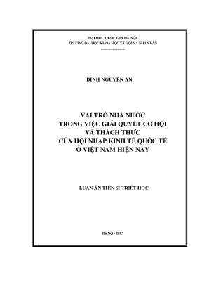 Luận án tiến sĩ vai trò của nhà nước trong việc giải quyết cơ hội và thách thức của hội nhập kinh tế quốc tế ở việt nam hiện nay