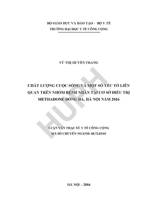 Chất lượng cuộc sống và một số yếu tố liên quan trên nhóm bệnh nhân tại cơ sở điều trị methadone đống đa hà nội năm 2016