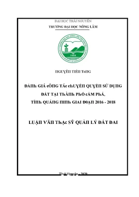 Luận văn đánh giá công tác chuyển quyền sử dụng đất tại thành phố cẩm phả tỉnh quảng ninh giai đoạn 2016 2018