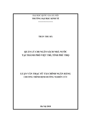 Luận văn thạc sĩ tài chính ngân hàng quản lý chi ngân sách nhà nước tại thành phố việt trì tỉnh phú thọ