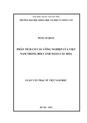 Luận văn thạc sĩ việt nam học phân tích cơ cấu công nghiệp của việt nam trong bối cảnh toàn cầu hóa