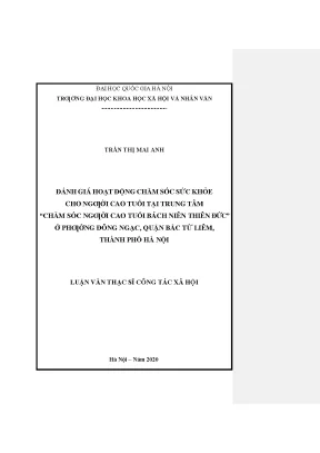 Luận văn thạc sĩ đánh giá hoạt động chăm sóc sức khỏe cho người cao tuổi tại trung tâm chăm sóc người cao tuổi bách niên thiên đức ở phường đông ngạc quận bắc từ liêm thành phố hà nội