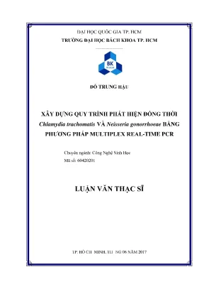 Luận văn thạc sĩ công nghệ sinh học xây dựng quy trình phát hiện đồng thời chlamydia trachomatis và neisseria gonorrhoeae bằng phương pháp multiplex real time pcr