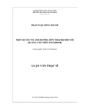Luận văn thạc sĩ quản trị kinh doanh một số yếu tố ảnh hưởng đến thái độ đối với quảng cáo trên facebook