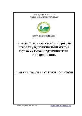 Luận văn nghiên cứu sự tham gia của người dân trong xây dựng nông thôn mới tại một số xã thuộc huyện đông triều tỉnh quảng ninh