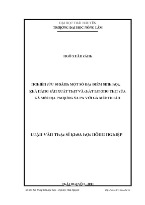 Luận văn nghiên cứu so sánh một số đặc điểm sinh học khả năng sản xuất thịt và chất lượng thịt của gà mèo địa phương sa pa với gà mèo thuần