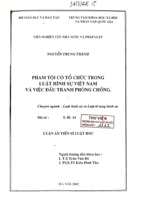 Luận án tiến sĩ luật học phạm tội có tổ chức trong luật hình sự vịêt nam và việc đấu tranh phòng chống