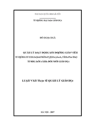 Luận văn quản lý hoạt động bồi dưỡng giáo viên trường trung học cơ sở huyện hạ hòa tỉnh phú thọ trong bối cảnh đổi mới giáo dục