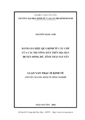 Luận văn đánh giá hiệu quả kinh tế cây chè của các hộ nông dân trên địa bàn huyện đồng hỷ tỉnh thái nguyên