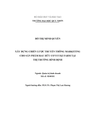 Luận văn xây dựng chiến lược truyền thông marketing cho sản phẩm rau hữu cơ yuuki farm tại thị trường bình định