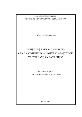 Luận văn thạc sĩ nghệ thuật bút kí chân dung của hà minh đức qua người của một thời và tài năng và danh phận