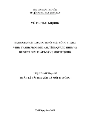 Luận văn đánh giá chất lượng nước mặt sông tràng vinh thành phố móng cái tỉnh quảng ninh và đề xuất giải pháp bảo vệ môi trường