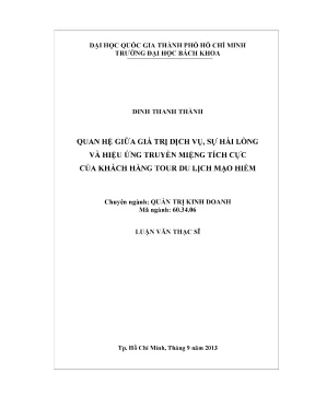 Luận văn thạc sĩ quản trị kinh doanh quan hệ giữa giá trị dịch vụ sự hài lòng và hiệu ứng truyền miệng tích cực của khách hàng tour du lịch mạo hiểm