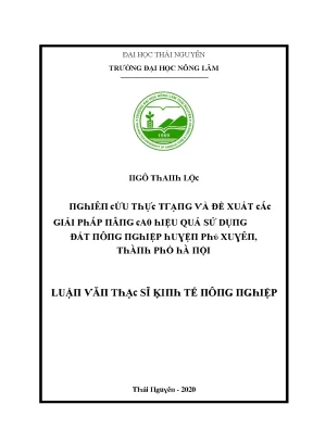 Luận văn nghiên cứu thực trạng và đề xuất các giải pháp nâng cao hiệu quả sử dụng đất nông nghiệp huyện phú xuyên thành phố hà nội