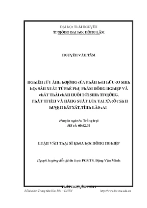 Luận văn nghiên cứu ảnh hưởng của phân bón hữu cơ sinh học sản xuất từ phế phụ phẩm nông nghiệp và chất thải chăn nuôi tới sinh trưởng phát triển và năng suất lúa tại xã cốc san huyện bát xát tỉnh lào