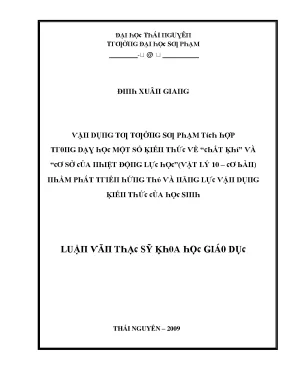 Luận văn vận dụng tư tưởng sư phạm tích hợp trong dạy học một số kiến thức về chất khí và cơ sở của nhiệt động lực học vật lý 10 cơ bản nhằm phát tri
