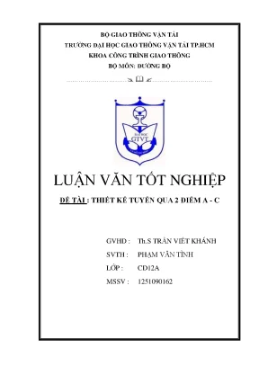 Luận văn tốt nghiệp thiết kế tuyến qua 2 điểm a c