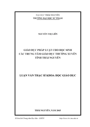 Luận văn giáo dục pháp luật cho học sinh các trung tâm giáo dục thường xuyên tỉnh thái nguyên