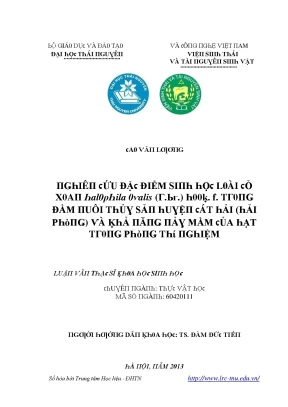 Luận văn nghiên cứu đặc điểm sinh học loài cỏ xoan halophila ovalis r br hook f trong đầm nuôi thủy sản huyện cát hải hải phòng và khả năng nảy mầm của hạt trong phòng thí nghiệm