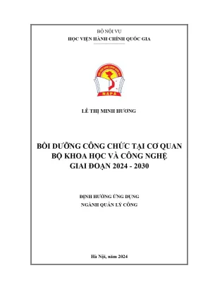 Luận văn thạc sĩ bồi dưỡng công chức tại cơ quan bộ khoa học và công nghệ giai đoạn 2024 2030