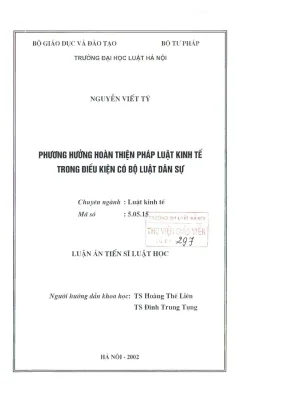 Luận án tiến sĩ luật học phương hướng hoàn thiện pháp luật kinh tế trong điều kiện có bộ luật dân sự