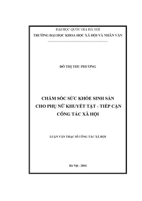 Luận văn thạc sĩ chăm sóc sức khỏe sinh sản cho phu nữ khuyết tật tiếp cận công tác xã hội