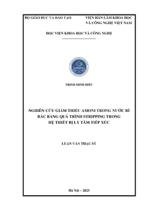 Luận văn thạc sĩ kỹ thuật môi trường nghiên cứu giảm thiểu amoni trong nước rỉ rác bằng quá trình stripping trong hệ thiết bị ly tâm tiếp xúc