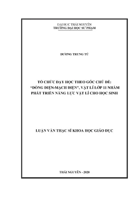 Luận văn tổ chức dạy học theo góc chủ đề dòng điện mạch điện vật lí lớp 11 nhằm phát triển năng lực vật lí cho học sinh