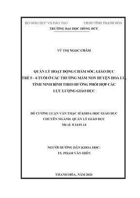 Luận văn quản lý hoạt động chăm sóc giáo dục trẻ 5 6 tuổi ở các trường mầm non theo hướng phối hợp các lực lượng giáo dục