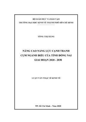 Luận văn nâng cao năng lực cạnh tranh cụm ngành điều của tỉnh đồng nai giai đoạn 2020 2030