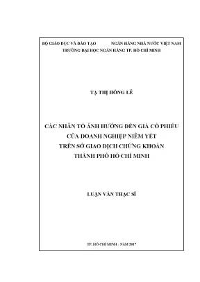 Luận văn thạc sĩ các nhân tố ảnh hưởng đến giá cổ phiếu của doanh nghiệp niêm yết trên sở giao dịch chứng khoán thành phố hồ chí minh