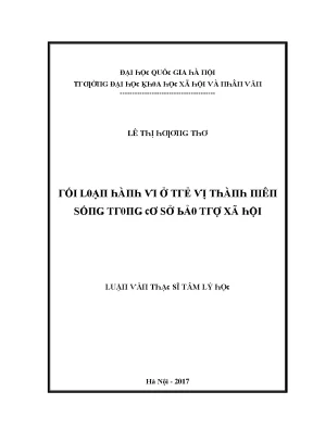 Luận văn rối loạn hành vi ở trẻ vị thành niên sống trong cơ sở bảo trợ xã hội