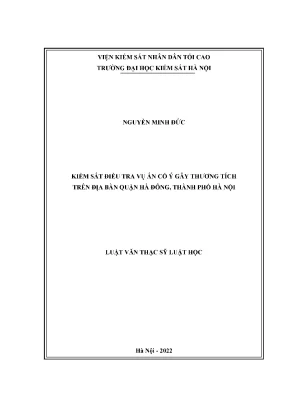 Luận văn thạc sĩ kiểm sát điều tra vụ án cố ý gây thương tích trên địa bàn quận hà đông thành phố hà nội