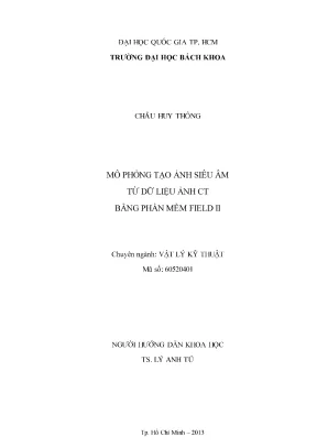 Luận văn thạc sĩ vật lý kỹ thuật mô phỏng tạo ảnh siêu âm từ dữ liệu ảnh ct bằng phần mềm field ii