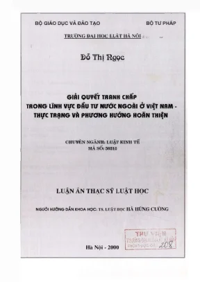Luận án thạc sĩ luật học giải quyết tranh chấp trong lĩnh vực đầu tư nước ngoài ở việt nam thực trạng và hướng hoàn thiện
