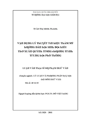 Luận văn vận dụng lý thuyết tín hiệu thẩm mỹ hướng dẫn học sinh đọc hiểu thơ xuân quỳnh trong chương trình trung học phổ thông